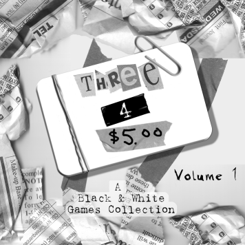 Three 4 $5.00 Volume 1 by Black & White Games